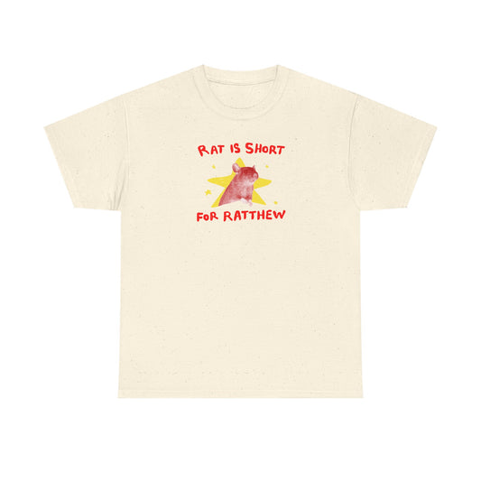 Rat is short for Ratthew