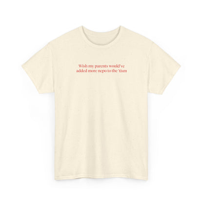 WISH MY PARENT'S ADDED MORE NEPO TO THE 'TISM