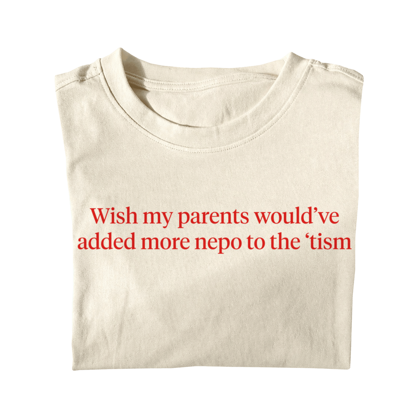 WISH MY PARENT'S ADDED MORE NEPO TO THE 'TISM