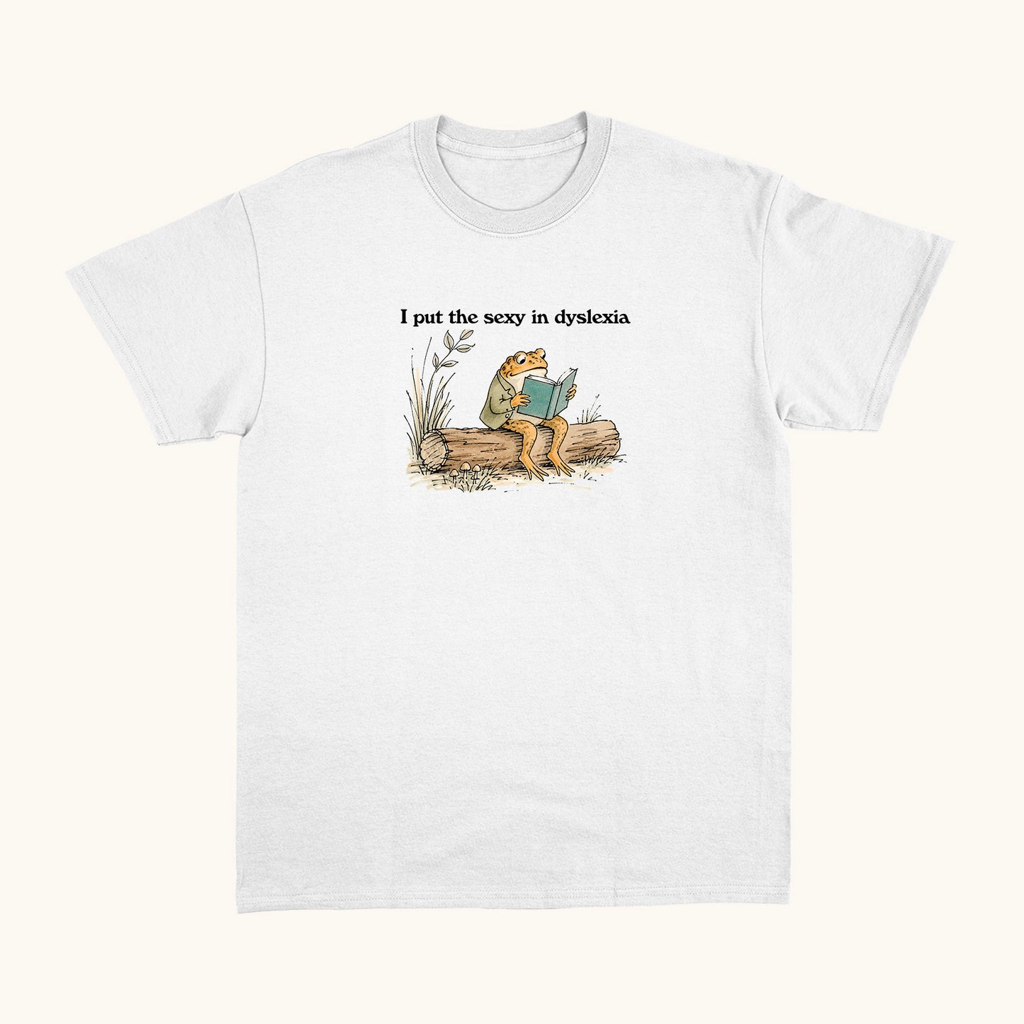 I Put The Sexy In Dyslexia
