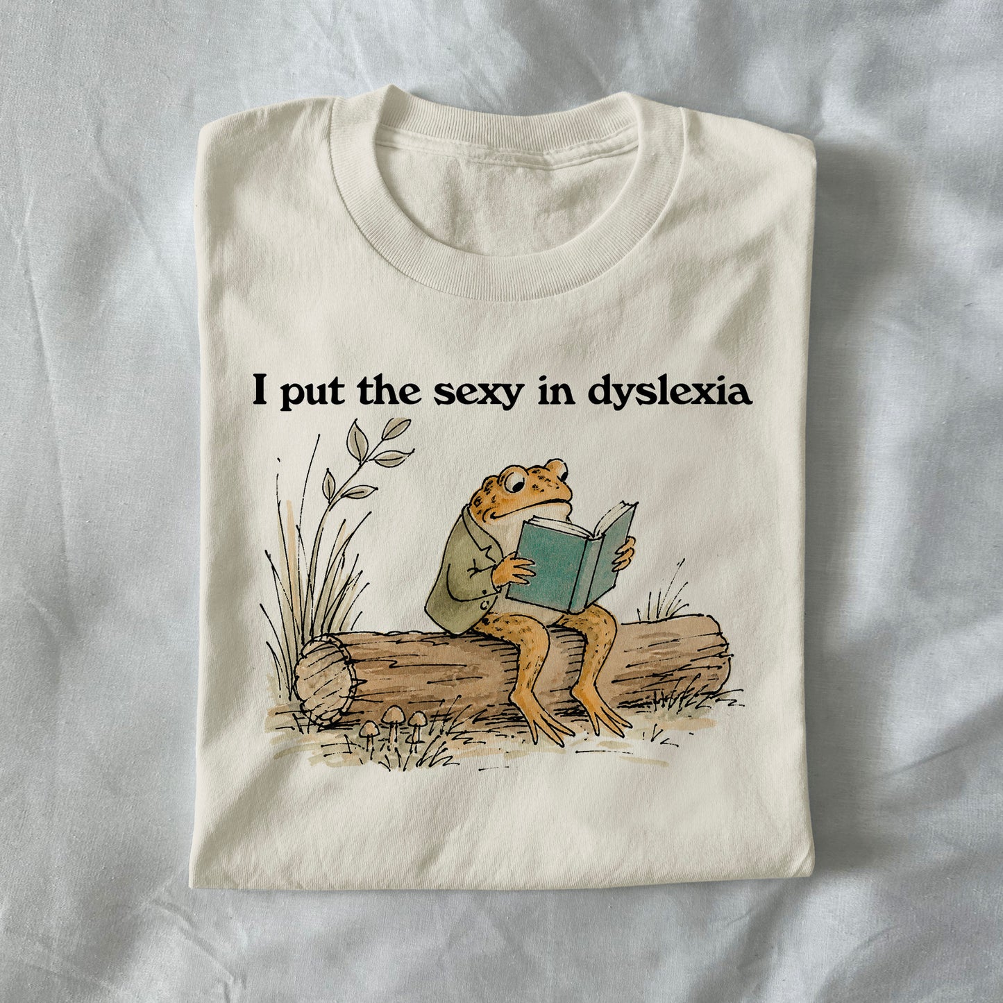 I Put The Sexy In Dyslexia