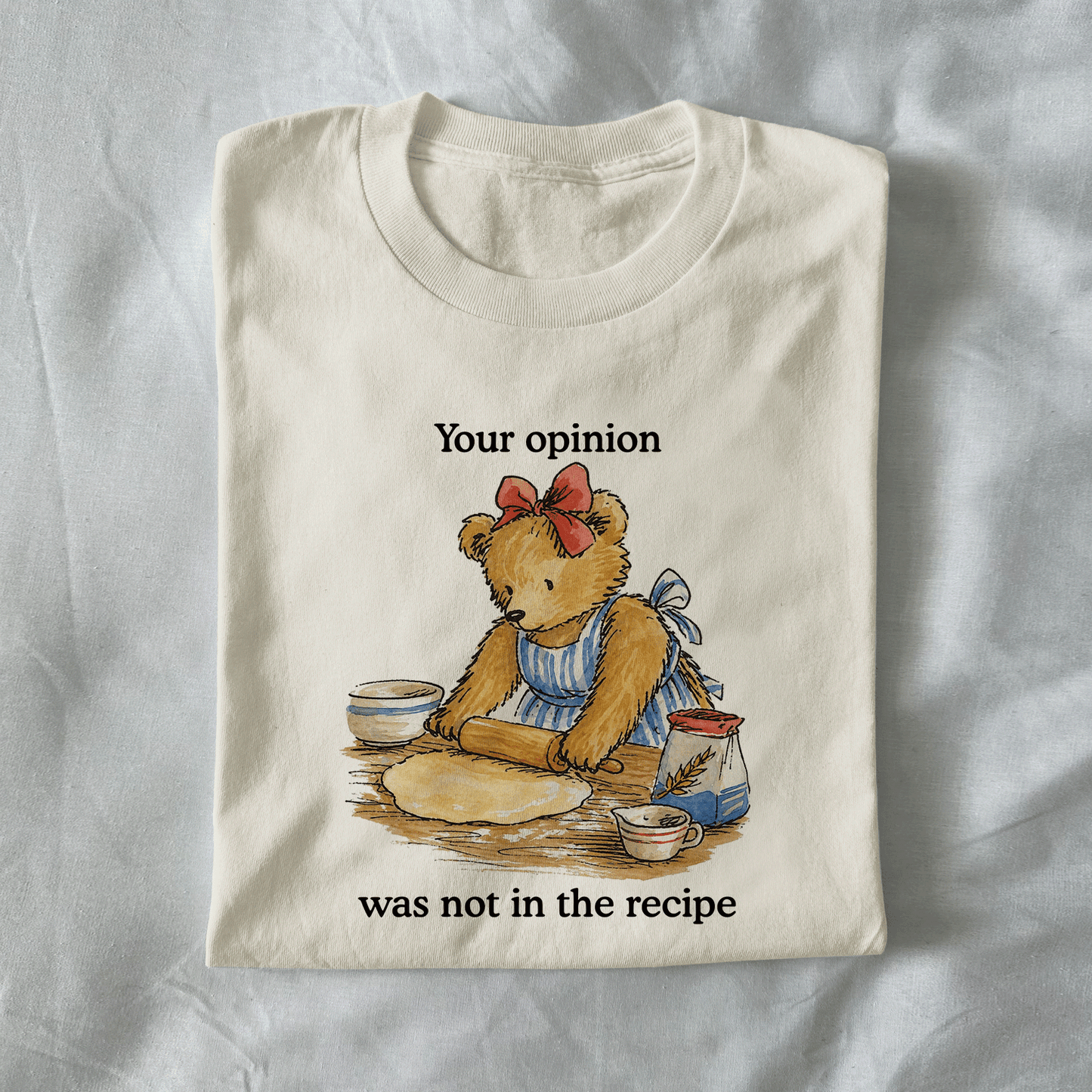 Your Opinion Was Not In The Recipe