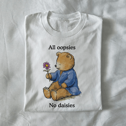 All Oopsies No Daisies