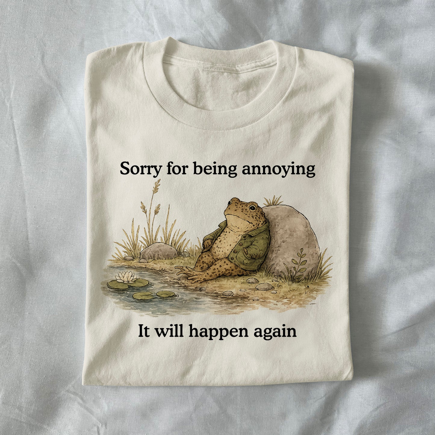 Sorry For Being Annoying